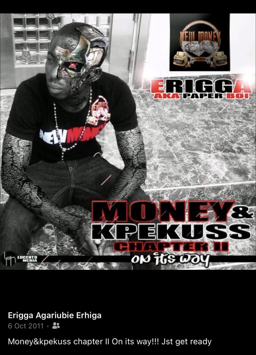 erigganewmoney's tweet image. Since 2011  MONEY AND KPEKUSS CHAPTER 2 never still come out… 

Erigga na me go drag u my self watch