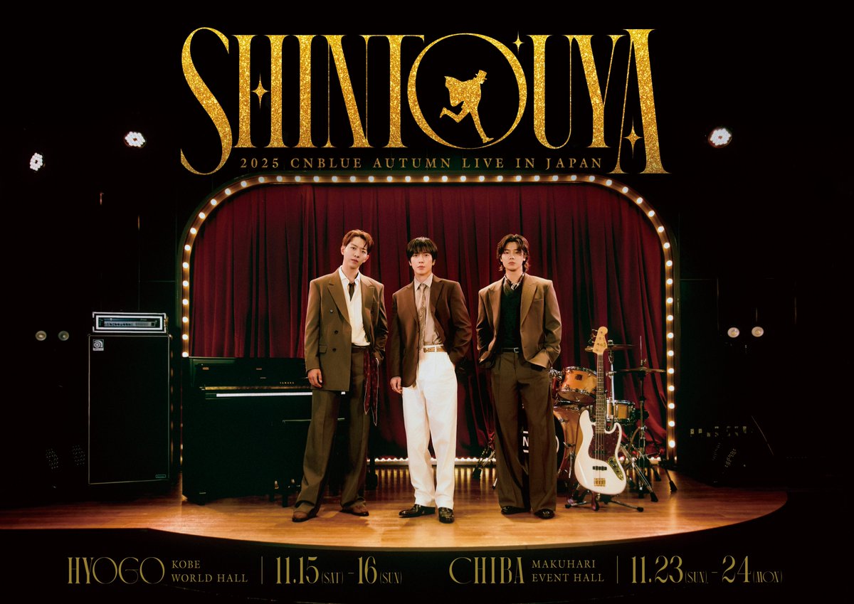 2025 CNBLUE AUTUMN LIVE IN JAPAN ~ SHINTOUYA ~／ チケット一般発売