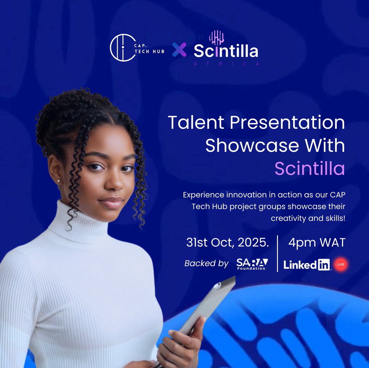 Sarafoundations's tweet image. Join us for the CAP Tech Hub Talent Showcase with Scintilla as our learners present creative, tech-driven projects that inspire change.

📅 Oct 31 | ⏰ 4 PM WAT | 🔴 Live on LinkedIn 
linkedin.com/events/talentp…

#CAPTechHub #SaraFoundation #TechTalent #Innovation