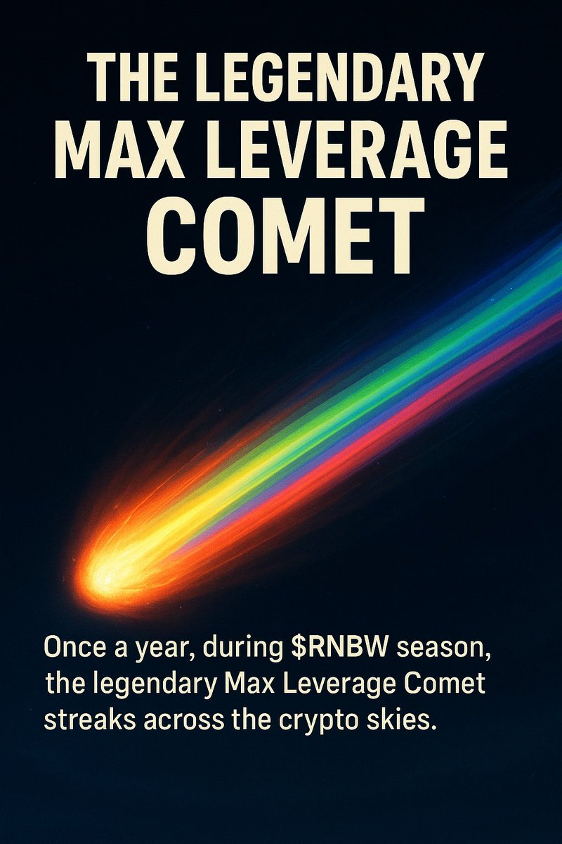 Once a year, during $RNBW season, the legendary Max Leverage Comet streaks across the crypto skies  glowing with unrealized gains and the shattered dreams of liquidated traders. ☄️🌈 It’s a rare sight that reminds every degen that fortune favors the bold… but the market humbles