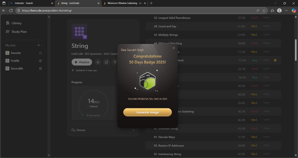SaurabhSin8534's tweet image. 💻 ⚡50 days of solving problems daily on #LeetCode 💻

⚡💫Some days were hard, some days felt easy — but consistency always wins.

#CodingJourney #JavaDeveloper #100DaysOfCode