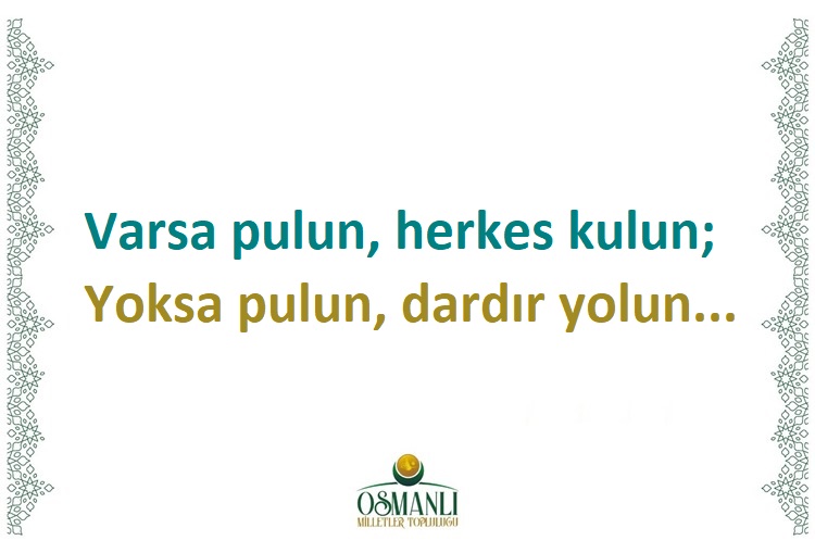 ATASÖZLERİ
#Atasözleri
#OsmanlıMilletlerTopluluğu