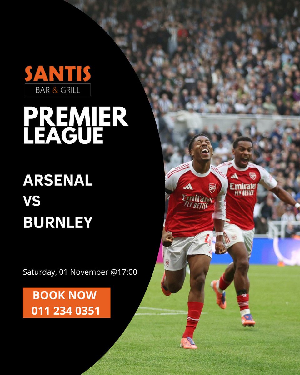SantisBarGrill's tweet image. ⚽🔴Arsenal vs Burnley⚽
Saturday 1 Nov @ 17:00 — Arsenal take on Burnley in a thrilling Premier League clash💥! Watch live at Santis with hearty meals🍔🍟and ice-cold beers🍺!
📍Bookings essential – call📞011 234 0351
#SantisBarAndGrill #webchanges #santiswebchanges