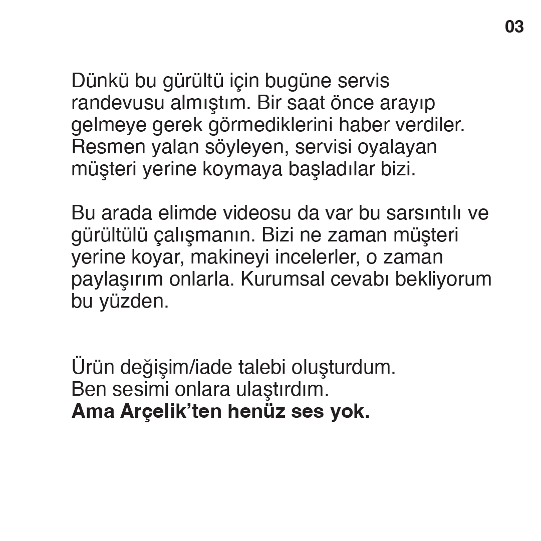 Arçelik servisler ve müşteri memnuniyeti konusunda epey geri gitmiş. Bu da benim deneyimim. #arçelik