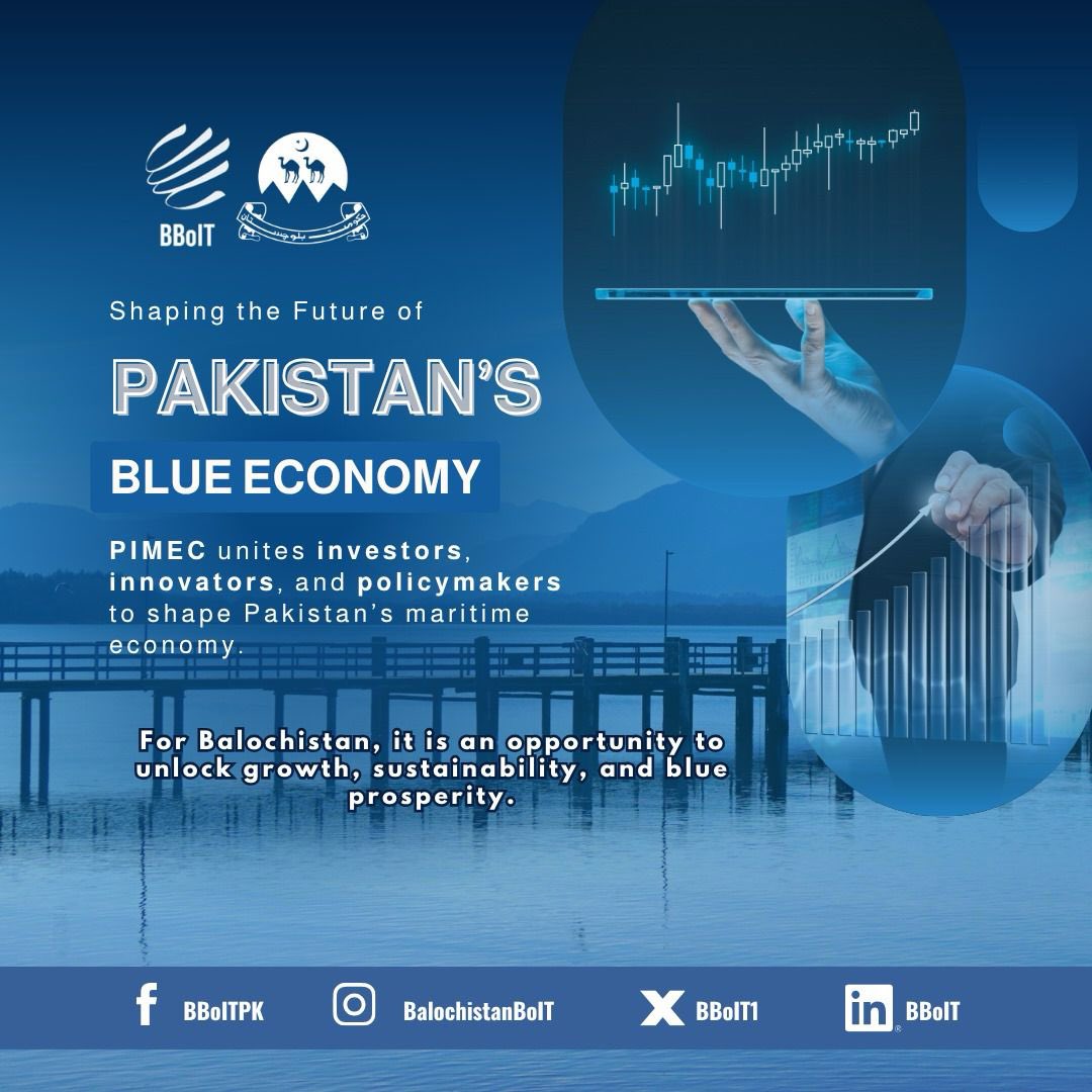 Shaping the Future of Pakistan’s Blue Economy at <a href="/pimecexpo/">PIMEC</a> 

#InvestinBalochistan #ExploreBalochistan #BBOITatPIMEC