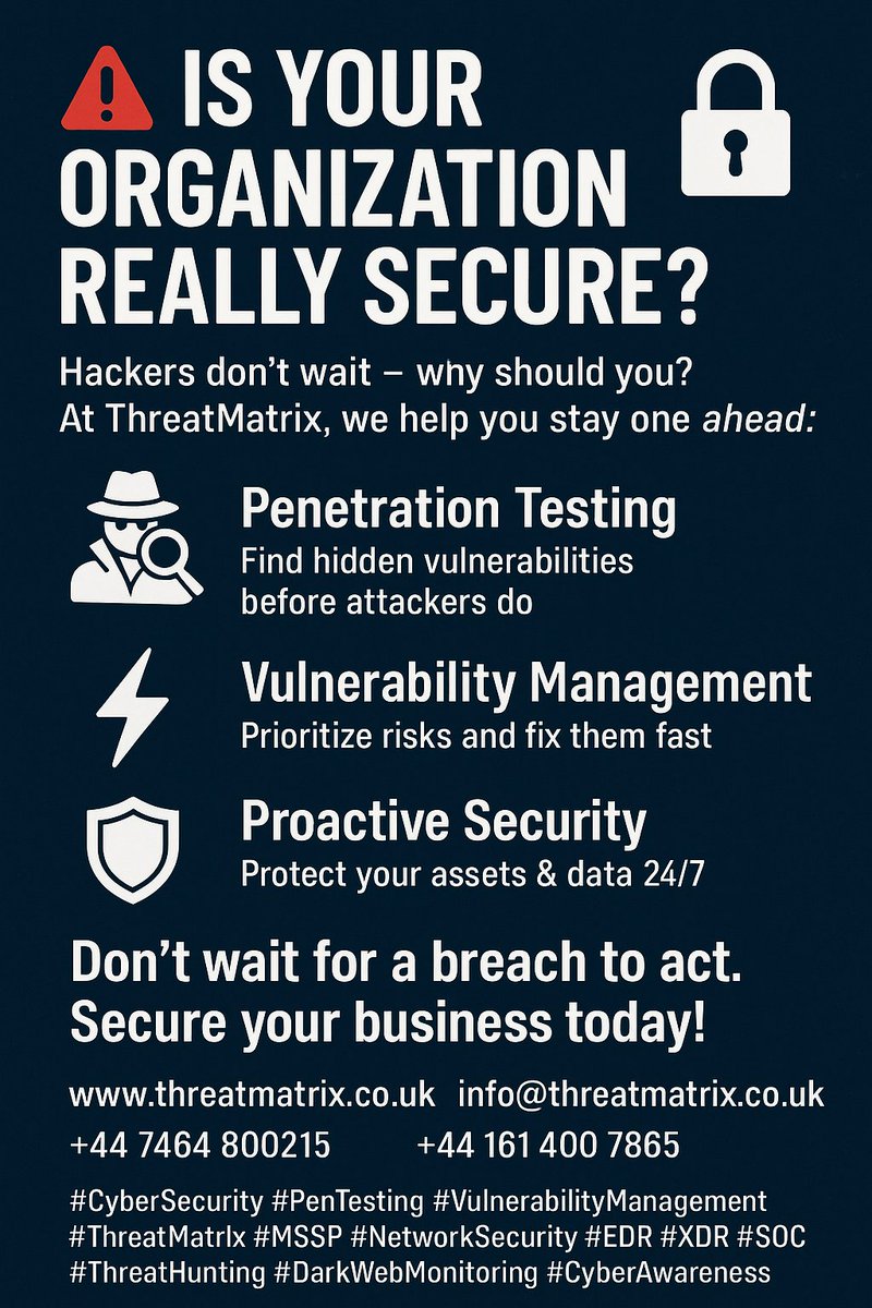 ThreatMatrixT's tweet image. 🚨 Hackers don’t wait — why should you? Stay protected with ThreatMatrix: Pen Testing 🕵️‍♂️, Vulnerability Management ⚡ &amp;amp; 24/7 Security 🛡️.

🌐 threatmatrix.co.uk | 📧 info@threatmatrix.co.uk | 📞 +44 7464 800215
#CyberSecurity #MSSP #ThreatMatrix
