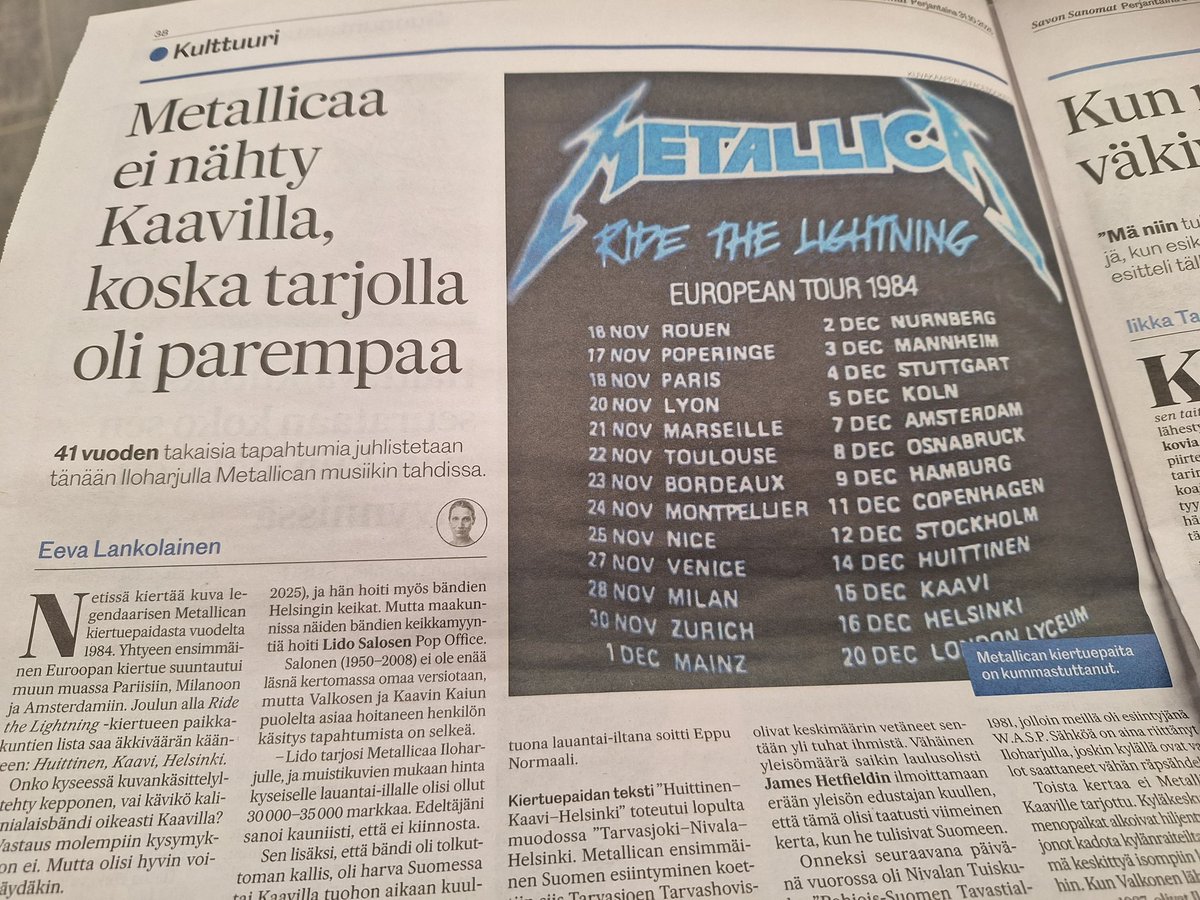 Ei tullut Metallican juipeista kaavilaisia kantritähtiä vaikka keikkapaidatkin oli jo painettu valmiiksi.
Kaavilla ymmärrettiin paremman päälle ja 15.12.1984 esiintyi Eppu Normaali.