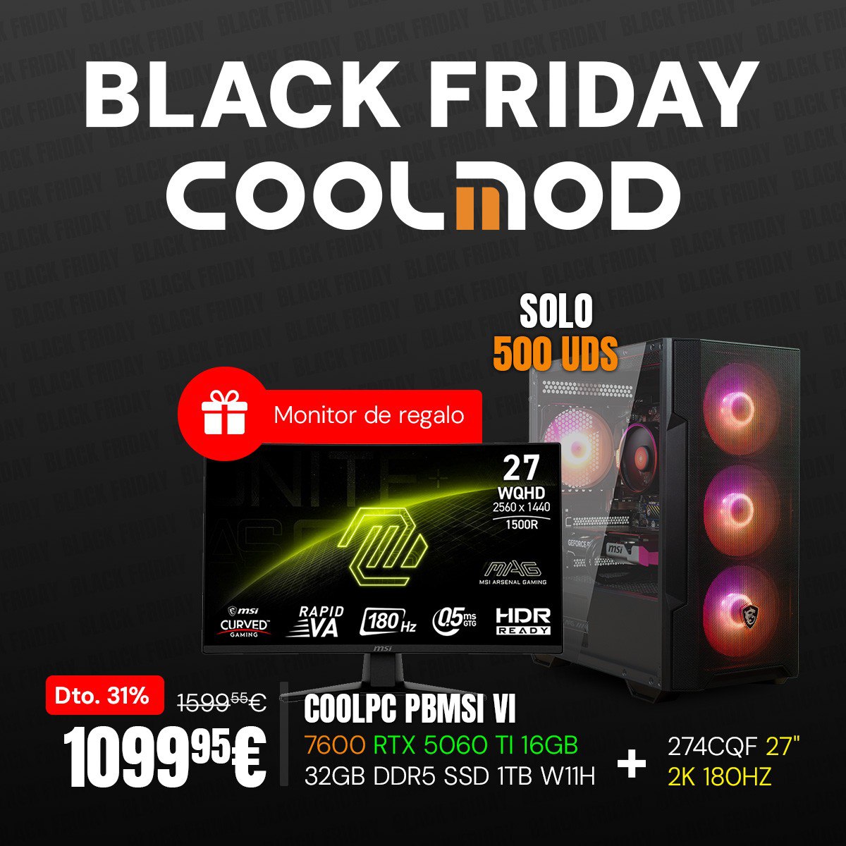 Con esta pedazo de oferta de <a href="/COOLMODcom/">COOLMOD</a> te montas medio setup😎
CoolPC #PoweredByMSI VI con el combo de:

✅Ryzen 7600 + RTX 5060TI 16GB + 32GB
Y el monitor MSI 274CQF DE REGALO🎁

Consíguelo aquí👉msi.gm/S92B5E30