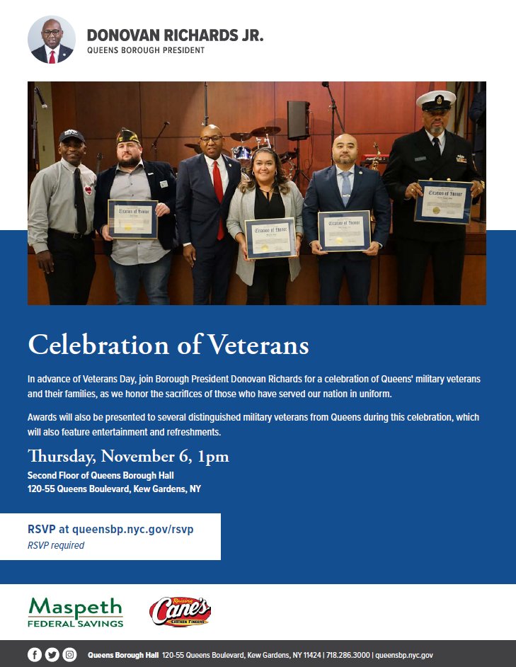 Please join <a href="/QnsBPRichards/">Queens Borough President Donovan Richards</a> on Thursday, November 6, at 1 PM, Second Floor of Queens Borough Hall for a celebration of Queens' military veterans and their families.
RSVP at queensbp.nyc.gov
See below for more information ⬇️