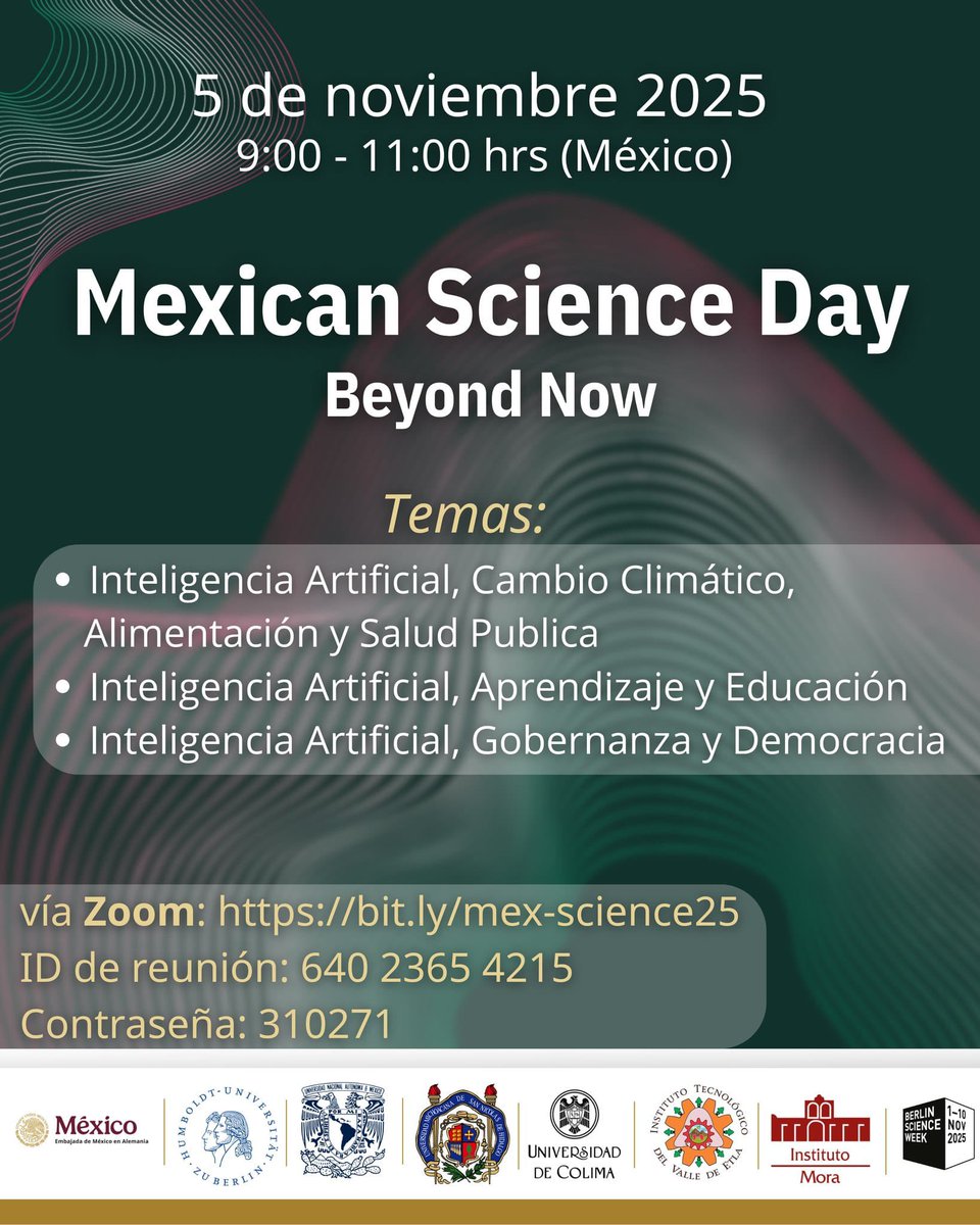 ✨MEXICAN SCIENCE DAY ✨
Invitación para evento virtual sobre #ciencia  este 5 de Noviembre 
Inscripción e información ℹ️ 
lnkd.in/dY3sxwYn

#méxico #educación #saludpública #democracia #gobernanza #alimentación #cambioclimático 
#investigación #IA