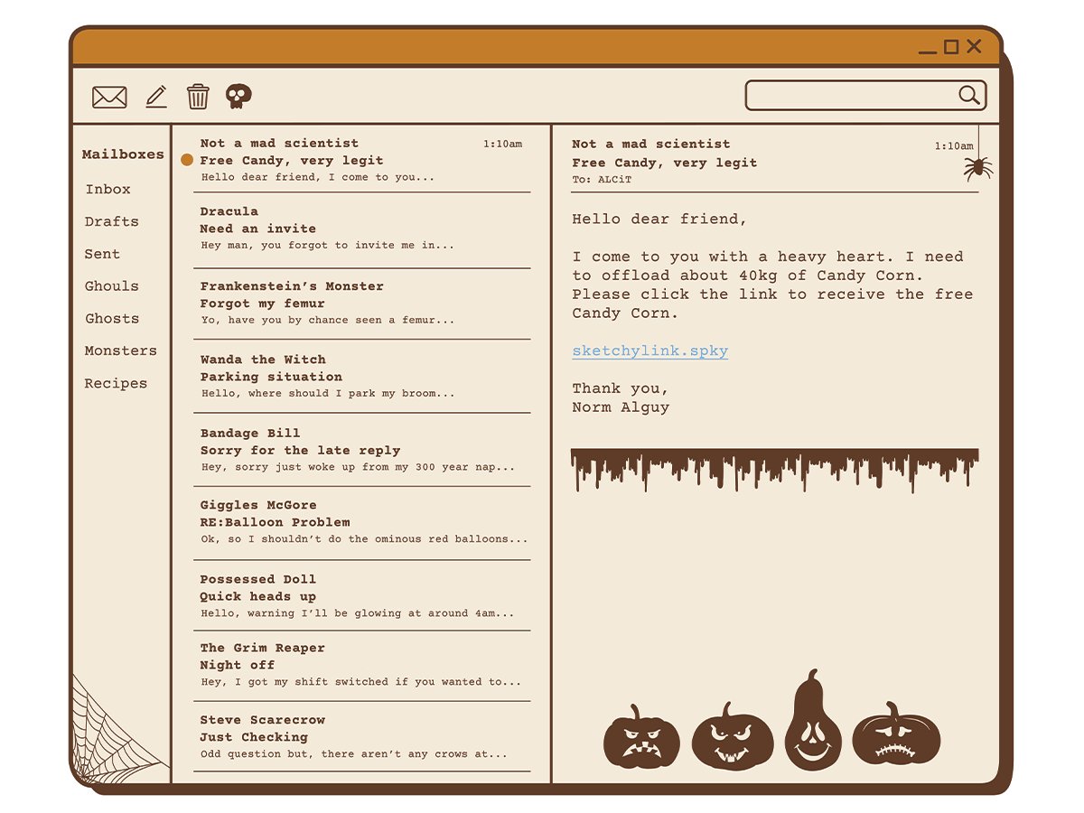 Not every download is a treat.🍬🍭  Watch out for tricks. Happy Halloween!  🎃