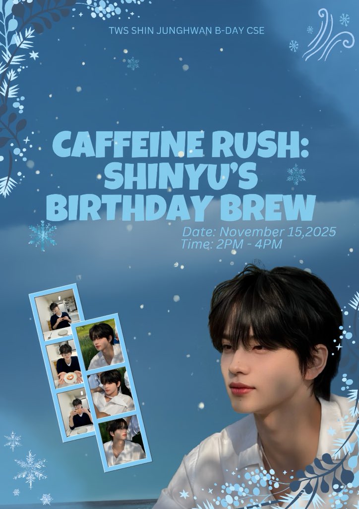 juyeonstrvl's tweet photo. ☕️𝒞𝒜𝐹𝐹𝐸𝐼𝒩𝐸 𝑅𝒰𝒮𝐻: 𝒮𝐻𝐼𝒩𝒴𝒰’𝒮 𝐵𝐼𝑅𝒯𝐻𝒟𝒜𝒴 𝐵𝑅𝐸𝒲☕

Get ready to celebrate Shinyu’s special day with a caffeine kick! 🎊

📍 Location: TBA
📅 Date: 15 November 2025 (Saturday)
🕑 Time: 2:00–4:00 PM
✷🌌  🎀  𝐹𝓇𝑒𝑒 𝓇𝑒𝑔𝒾𝓈𝓉𝓇𝒶𝓉𝒾💮𝓃❢  🎀  🌌✷

Stay tuned for more details — we’ll be spilling them soon 👀

Please note that details may be changed if necessary.

#Shinyu #CaffeineRush #ShinyuBirthdayBrew #TWS