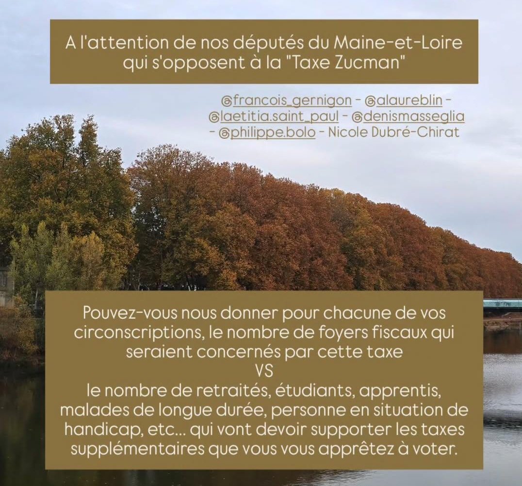 J'ai une question pour nos députés du Maine-et-Loire

#taxezucman #Angers #MaineEtLoire