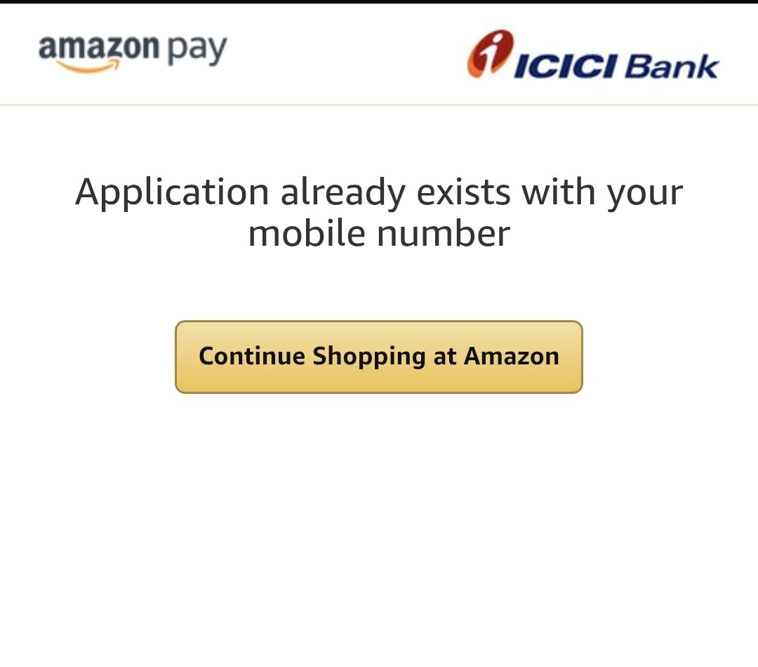 Varunchiru21's tweet photo. I don't have the Amazon Pay ICICI credit card, but it's still showing me this error: "Application already exists."
@ICICIBank @ICICIBank_Care @amazonIN https://t.co/iE6fQ9W93t
