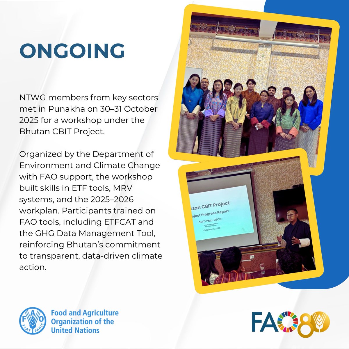 FAOBhutan's tweet image. NTWG members from key sectors met in Punakha on 30–31 October 2025 for a workshop under the Bhutan #CBIT Project. Participants trained on FAO tools, including ETFCAT and the GHG Data Management Tool, reinforcing Bhutan’s commitment to transparent, data-driven #climateaction.