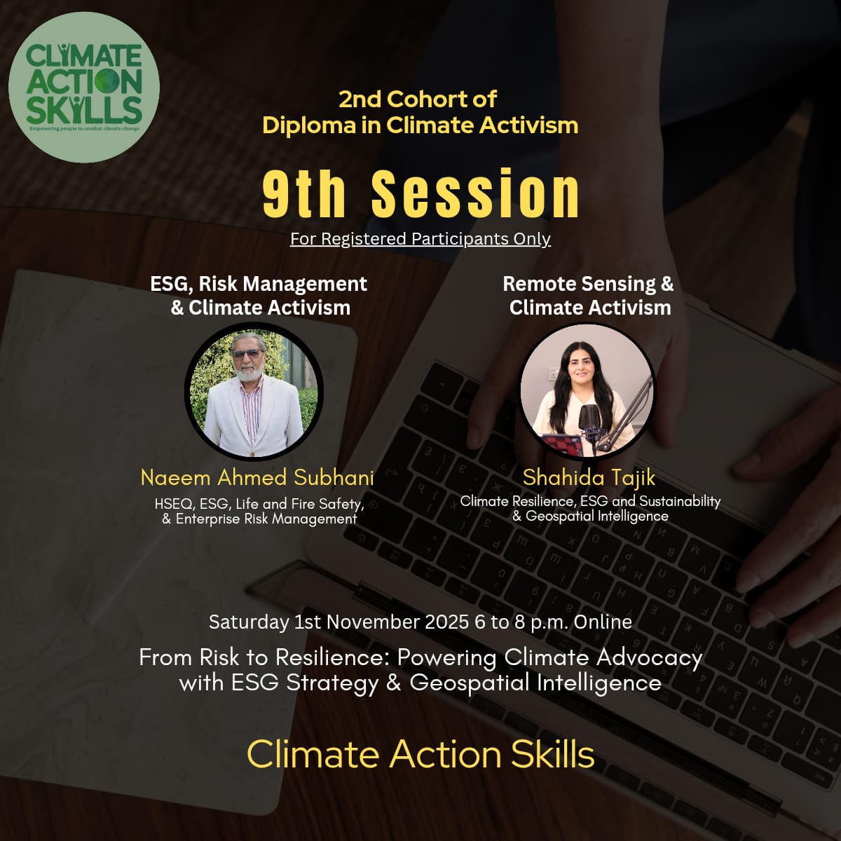 ClimateSkills's tweet image. 9th Session Alert: 2nd Cohort - Diploma in Climate Activism
Registered participants: Don’t miss this powerhouse lineup.  
1st Nov | 6–8 PM PKT 
Join via Google Meet (link shared with cohort)
#ClimateActivism #ESG #GeospatialIntelligence #ClimateResilience #LastAcademicSession