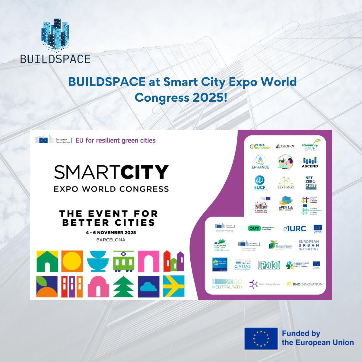 BUILDSPACE_EU's tweet image. #BUILDSPACE is heading to #SCEWC25!
Our partner @SingularLogic will present the project at the 🇪🇺 European Commission Booth during the session:
“Smart Solutions for a Resilient Europe: EUSPA Project Highlights”
🗓 Nov 4 | 14:45–15:15 CET

#UrbanResilience #EUSPA #HorizonEurope