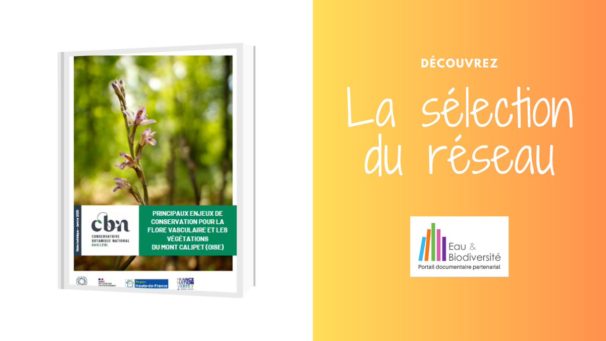 Cette semaine, notre « Sélection du réseau » vous emmène dans l’Oise à travers les « Principaux enjeux de conservation pour la flore vasculaire et les végétations du Mont Calipet (Oise) » ! 
C’est à découvrir ici ▶️: documentation.eauetbiodiversite.fr/fr/selection-d…