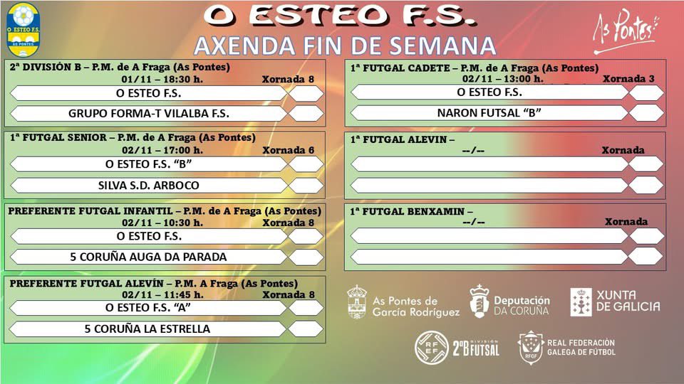 🟢 𝐀𝐗𝐄𝐍𝐃𝐀 𝐅𝐈𝐍 𝐃𝐄 𝐒𝐄𝐌𝐀𝐍𝐀
Nova fin de semana onde o sábado tan só se disputará o derbi de proximidade da 2ª División B, quedando para a xornada do domingo os encontros da base.

💪💪 Imos <a href="/OEsteoFS/">O Esteo F.S.</a> #Esteo2526 #futsalpontés #PensaenVerde #aspontes #imosesteo