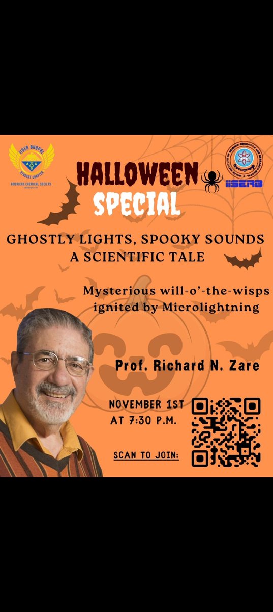 iiserb_ACS's tweet image. 🎃 ACS Halloween Special!
Join Prof. Richard Zare (Stanford University) for 👻 A Possible Explanation for Ghostly Lights &amp;amp; Spooky Rumblings!
📅 1 Nov | 🕢 7:30 PM IST
💻 url-shortener.me/c/RZareTalk
Not ghosts—just brilliant chemistry.⚡

#ACSIISERBhopal #RichardZare #HalloweenScience