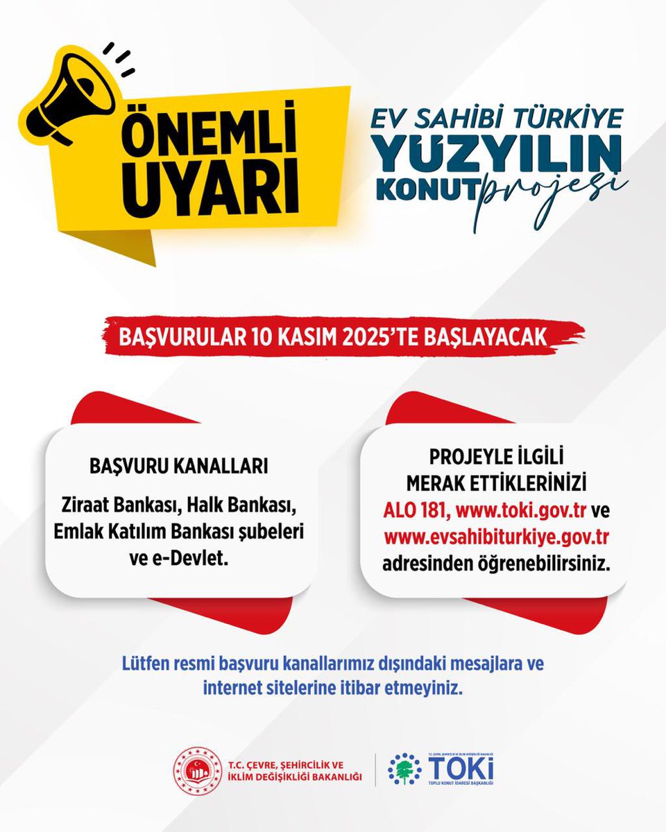 ❗️ÖNEMLİ DUYURU❗️📢📣

500 Bin Sosyal Konut Projemizin başvuruları 10 Kasım 2025 tarihinde başlayacaktır.

Başvuru Kanallarımız sadece;

📌Ziraat Bankası, Halk Bankası, Emlak Katılım Bankası şubeleri ve e-Devlet olacaktır.

📌 Proje ile ilgili merak ettiğiniz tüm sorulara ALO 181