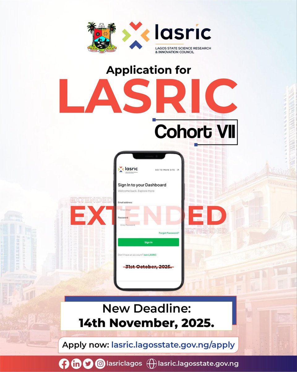 Deadline Extended!

Great news! The Lagos State Science Research and Innovation Council (LASRIC)  Cohort VII Application Deadline has been extended to November 14, 2025!

You now have more time to refine your innovation, perfect your proposal,