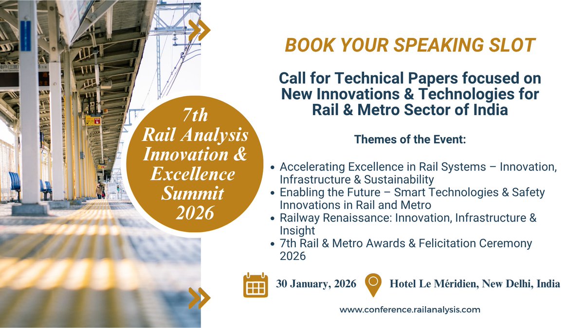 RailAnalysis's tweet image. 🚆 Book Your Speaking Slot!

Showcase your innovation &amp;amp; tech to top leaders at the 7th Rail Analysis Innovation &amp;amp; Excellence Summit 2026.

📅 30th January 2026 |📍 Hotel Le Méridien, New Delhi

👉 Apply to Speak: conference.railanalysis.com/info/participa…

#RAIES2026 #RailAnalysis #RailwayIndustry