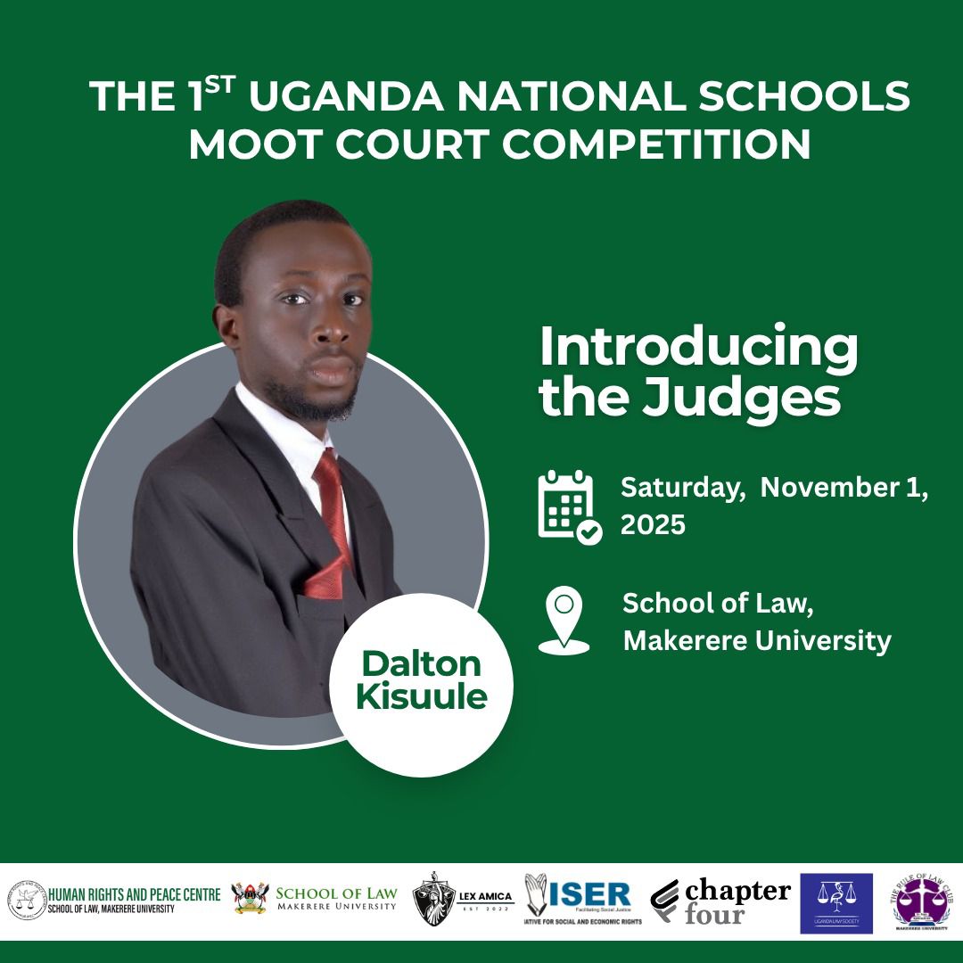 The 1st Uganda National Schools Moot Court Competition 

Meet the Judges
Dalton Kisuule (<a href="/Dalton_Kisuule/">Kisuule</a> )

#NationalSchoolsMoot