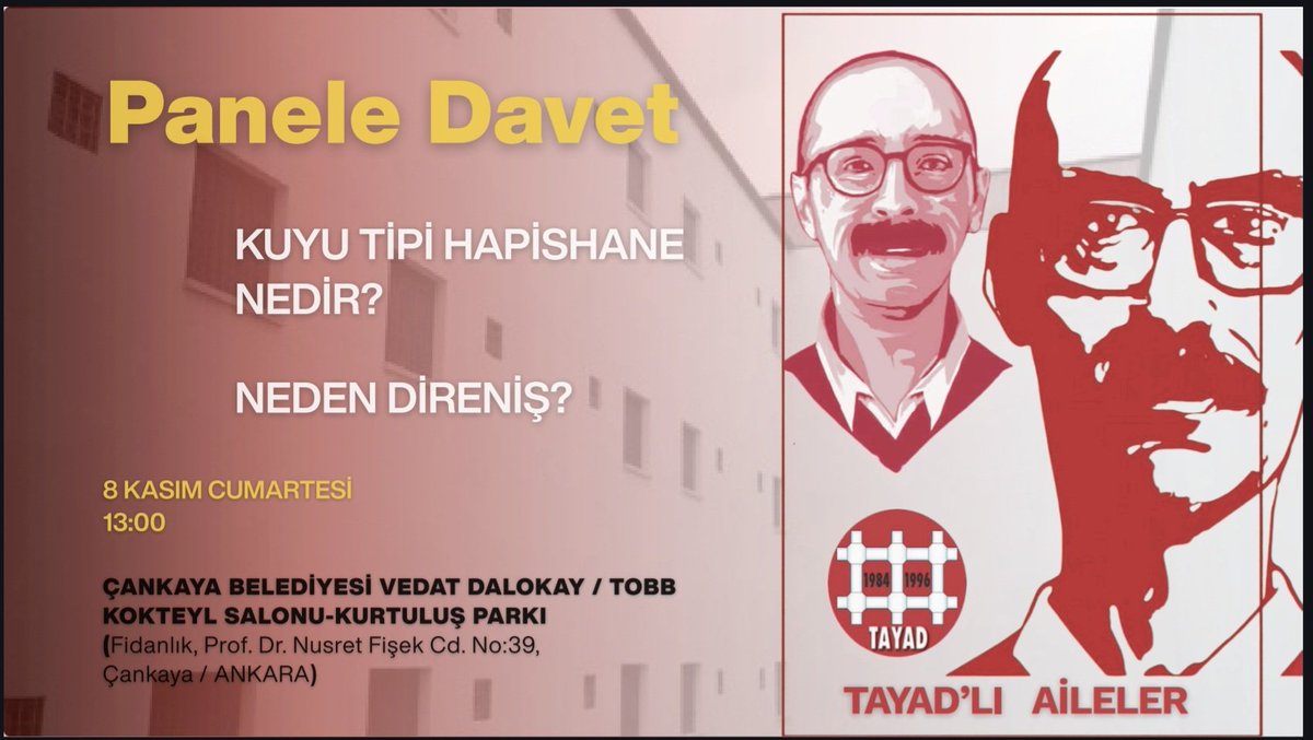 TAYAD'LI AİLELER ÜLKEMİZDE BÜYÜYEN DİRENİŞİ ANLATIYOR.
TÜM HALKIMIZI VE DKÖ' LERİ 8 KASIMDA ANKARA KURTULUŞ PARKI VEDAT DALOKAY KONFERANS SALONUNA, PANELİMİZE DAVET EDİYORUZ.
#KuyuTipiHapishanelerKapatılsın
