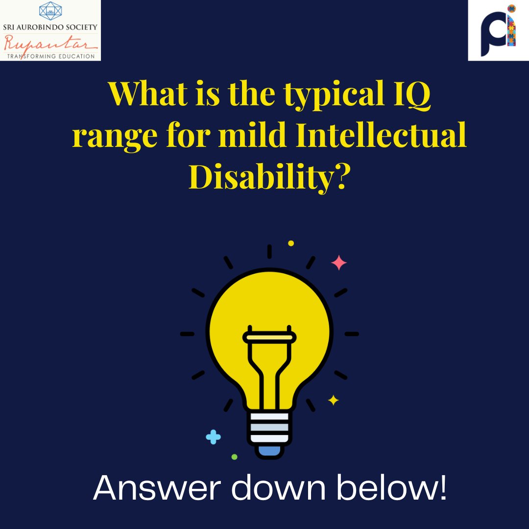 SAS_ProjectInc's tweet image. What is the typical IQ range for mild Intellectual Disability?

A. 50–70 
B. 70–90
C. 30–50
D. 90–110