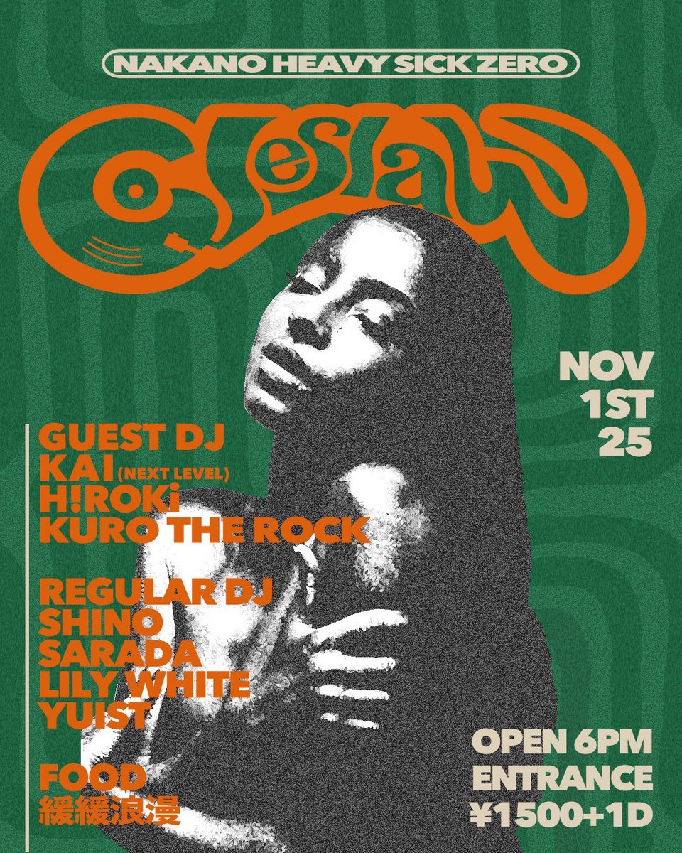 2025.11.01(SAT)
OPEN 18:00 CLOSE 0:00
DOOR:1500YEN(1D別)

＝Coleslaw＝
Guest DJ：
KAI(NEXT LEVEL)
H!ROKi
KURO THE ROCK

Food：
緩緩浪漫

Regular DJ：
SHINO
SARADA
Lily white
Yuist

□Coleslaw Instagram
instagram.com/coleslaw_party/