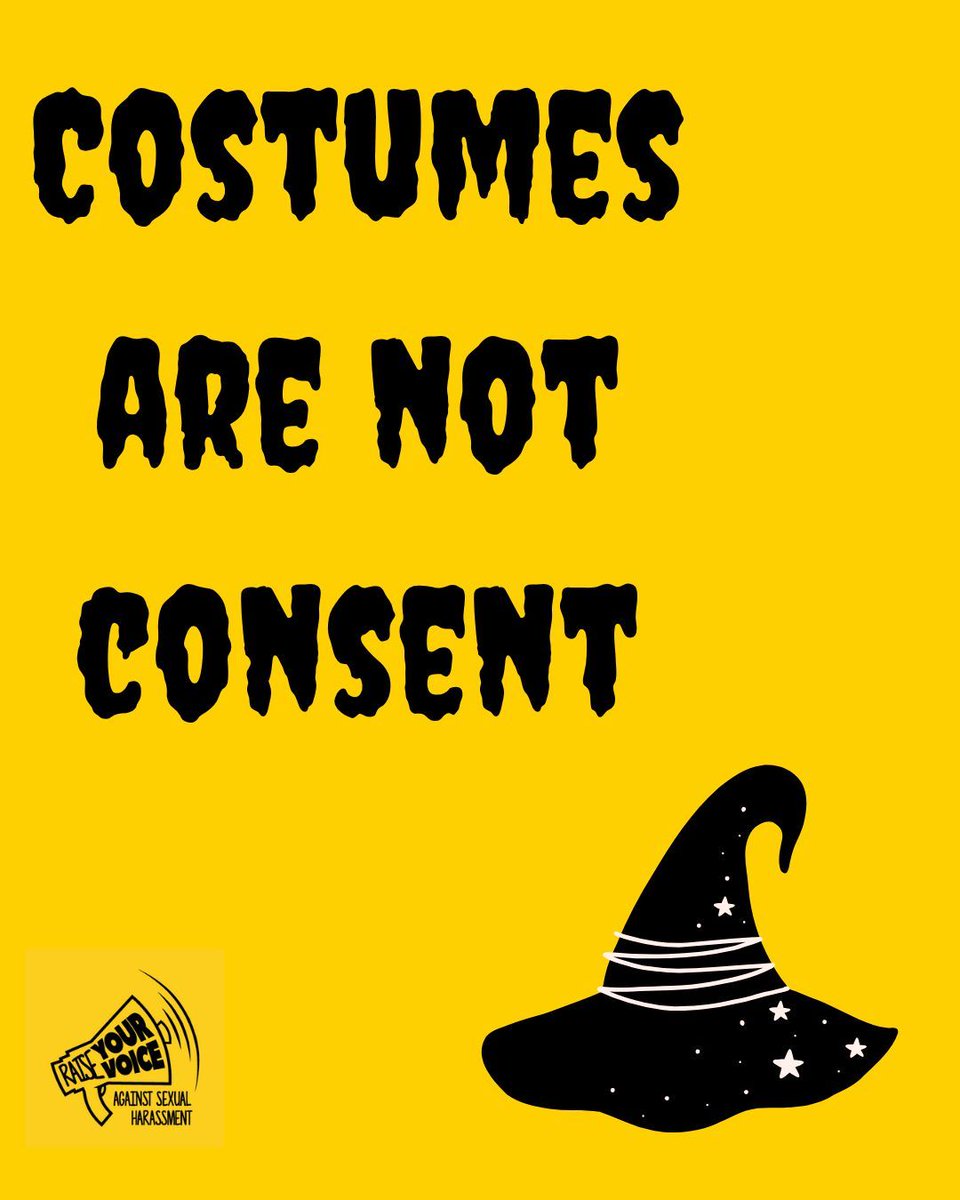 Costumes are not consent!
'Halloween is not an excuse to touch someone without consent
Halloween is not an excuse to make sexual comments at people without consent
Halloween is not an excuse to make jokes or comments about sexual violence
nwasexualassault.org/my-costume-is-…