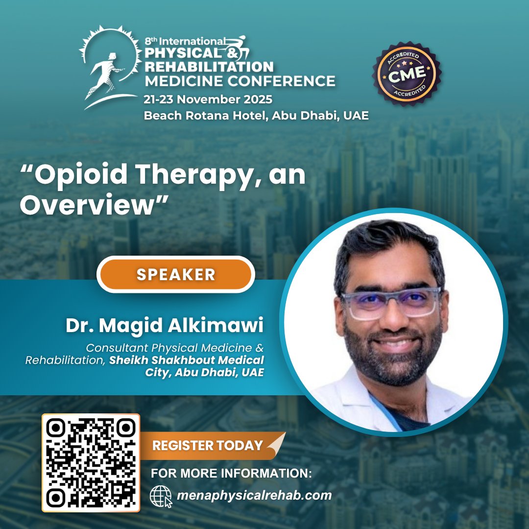MENArehab's tweet photo. We are pleased to announce Dr. Magid Alkimawi as a Speaker at #IPRMC25! He will present on “Opiod Therapy, an Overview.”
Register here: https://t.co/4vNXInxpXi
#pmr #rehabilitation #abudhabi #physicalmedicine #rehab #physiatrists #physiotherapy #Ortho #painmedicine #physio https://t.co/dmfPI4UKRq