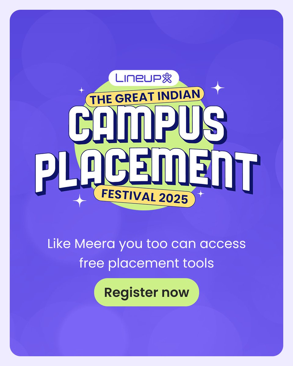 LineupXLtd's tweet photo. Meet Meera, one of thousands rewriting the placement story.

From chaos to celebration, she’s leading the 2025 revolution with LineupX.

Join The Great Indian Campus Placement Festival and make placements smoother, simpler, and stress-free - https://t.co/paO4EdljMQ

#LineupX https://t.co/qsZSwlkrrK