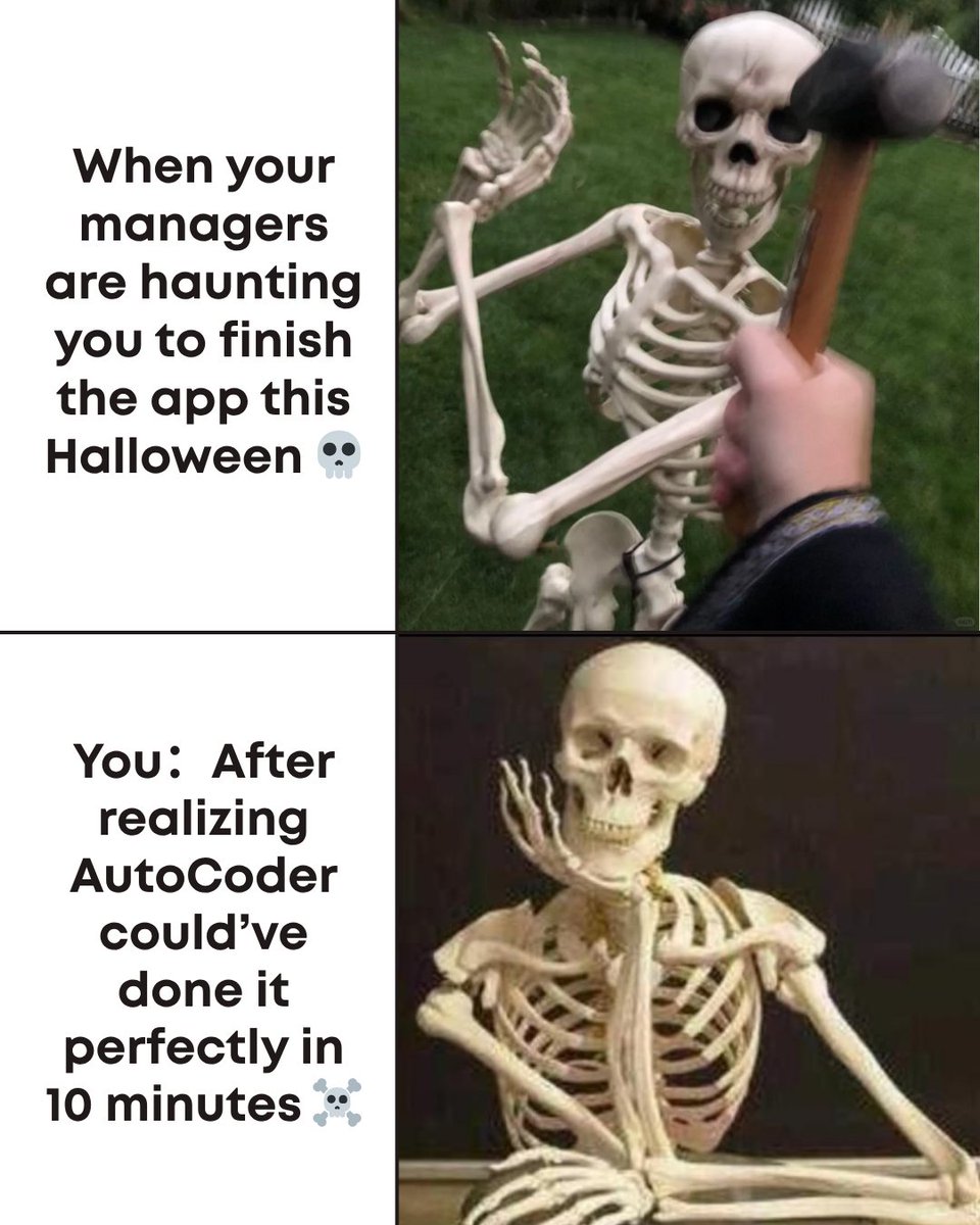 autocoder_cc's tweet image. When your boss turns into a Halloween ghost just to chase your deadline… 👻 
Should’ve just let AutoCoder handle it 😭💻  

Build apps faster than your fears this Halloween. ⚡️☠️

#HappyHalloween  #Meme #Halloween2025 #NoCode #Skeleton  #AI #TechHumor #spooky #Productivity…