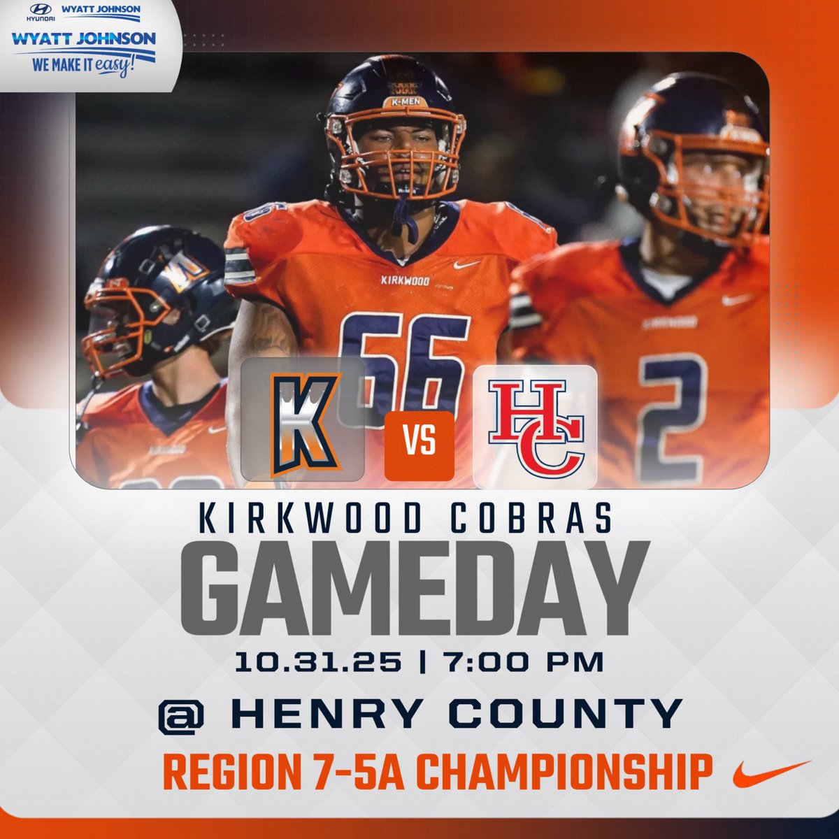 🟠🔥🐍GAMEDAY🐍🔥🔵

Week 11 
(Region 7-5A Championship)
🆚 Henry County Patriots 
🏟️ Henry County 
⏰ 7PM 
🎟️ GoFan 
💰 $10 

Away Jerseys 
⚪️Helmet 🥶
⚪️Jersey 🥶 
⚪️Pants 🥶

#KirkwoodMen
#CobrasDontQuit