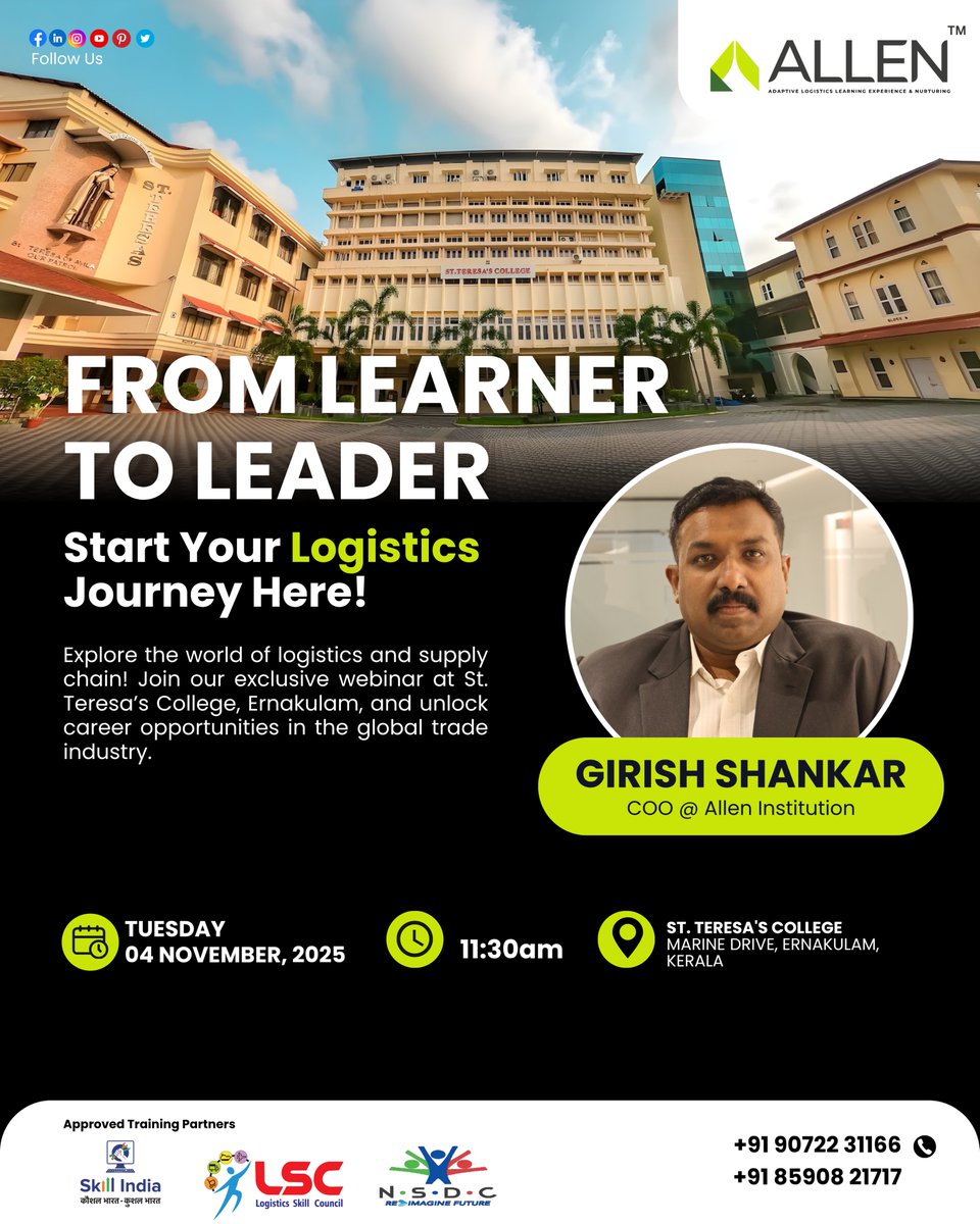 🚛 Logistics Webinar at St. Teresa’s College, Ernakulam! 🌍

🗓️ Date: 04 November 2025 (Tuesday)
🎙️ Session by: Mr. Girish Shankar (COO, Allen Institution)

📞 Contact: +91 90722 31166
📧 Email: pro@alleninstitution.com
🌐 Website: alleninstitution.com