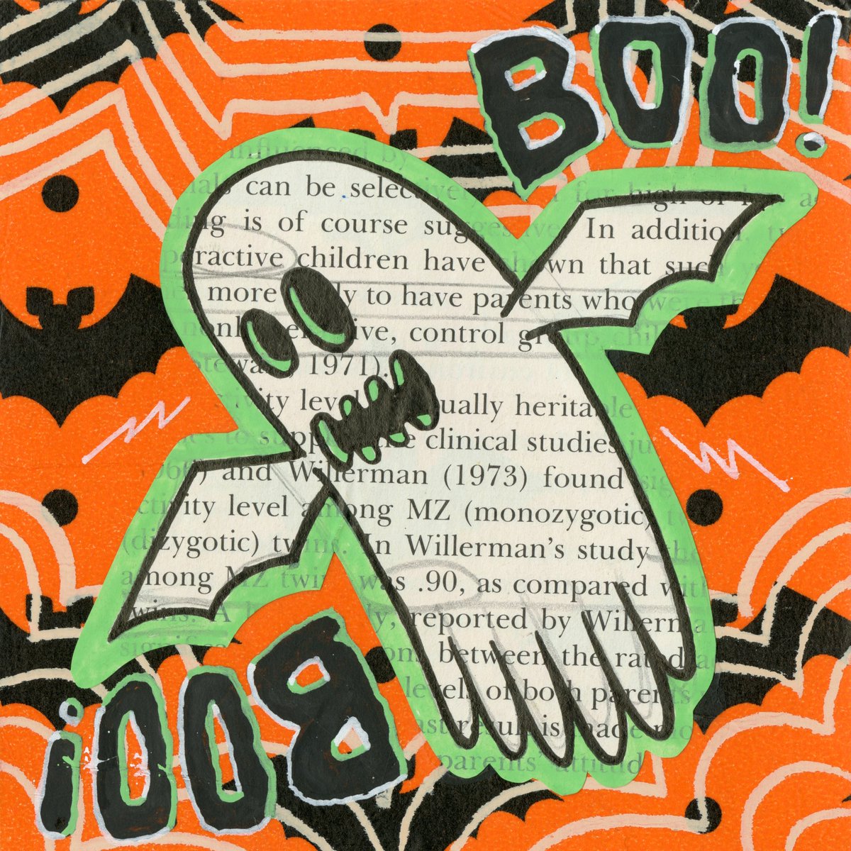 BOO! Happy Halloween!
-
Ghosty #020 / Mixed media on paper
Collected by: <a href="/OneTakeTony412/">One Take Tony</a>