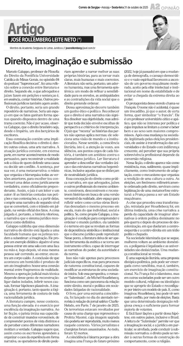 JoseRollemberg's tweet image. Bom dia. No Correio de Sergipe de hoje, 31.10.25, uma correlação entre direito, literatura, imaginação e submissão. Link para a versão web: ajn1.com.br/type_blogs/dir… #pazebem