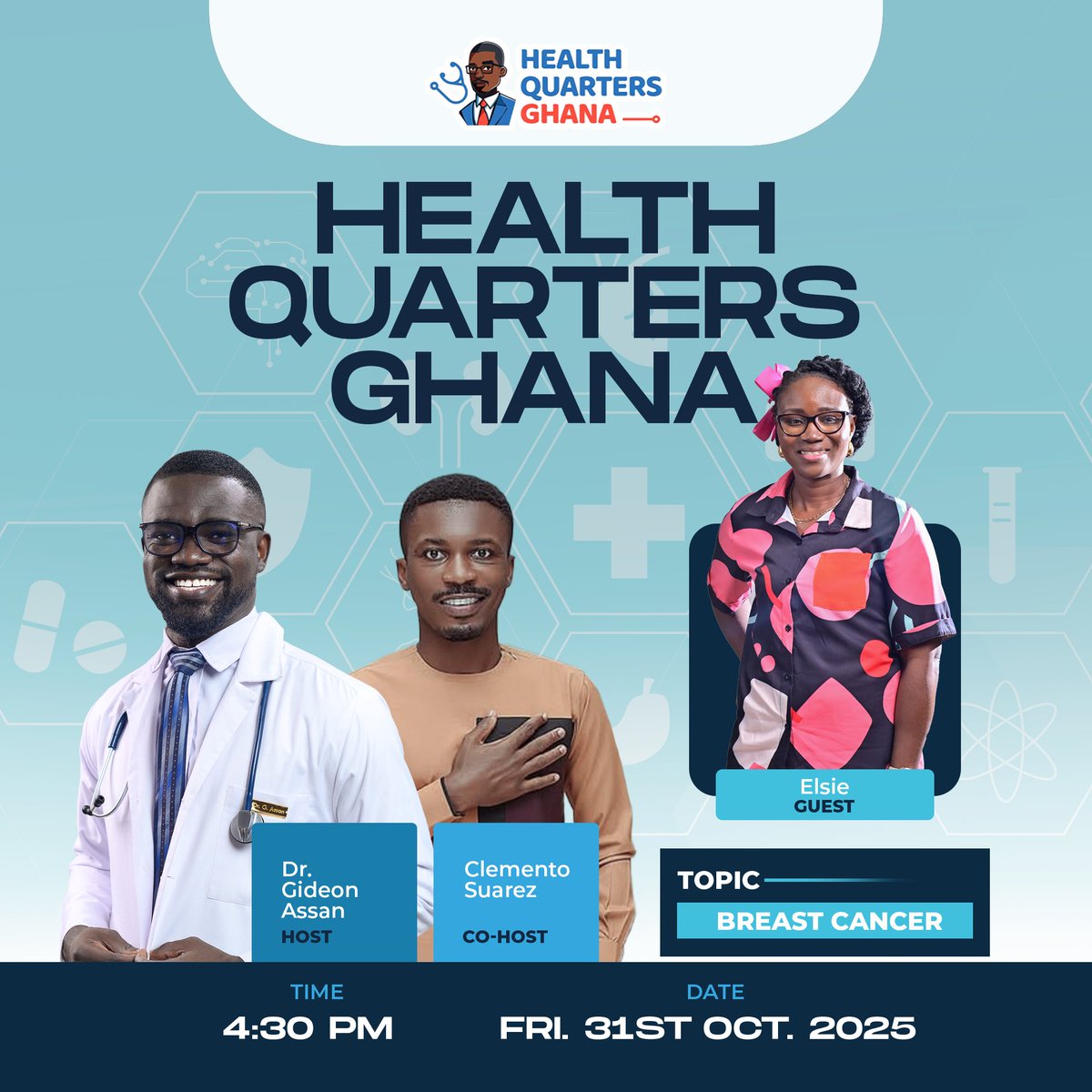_HealthQuarters's tweet photo. 🎀 Breast Cancer Awareness on #HealthQuarters! 
Join Dr. Gideon Assan, Clemento Suarez &amp; guest Elsie as they break down everything you need to know about breast cancer. 💗  🕓 4:30 PM | 📅 Fri, 31st Oct 2025 https://t.co/eQCQuTrhzb
