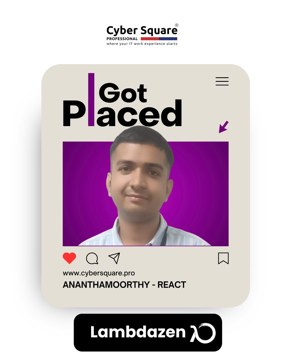 CyberSquarePro's tweet image. Excited to share another success story! Congratulations to Ananthamoorthy , who has successfully secured an outstanding placement at LambdaZen as a React Developer after completing our internship program through Cyber Square Professional.

#CyberSquare #edtech  #placement