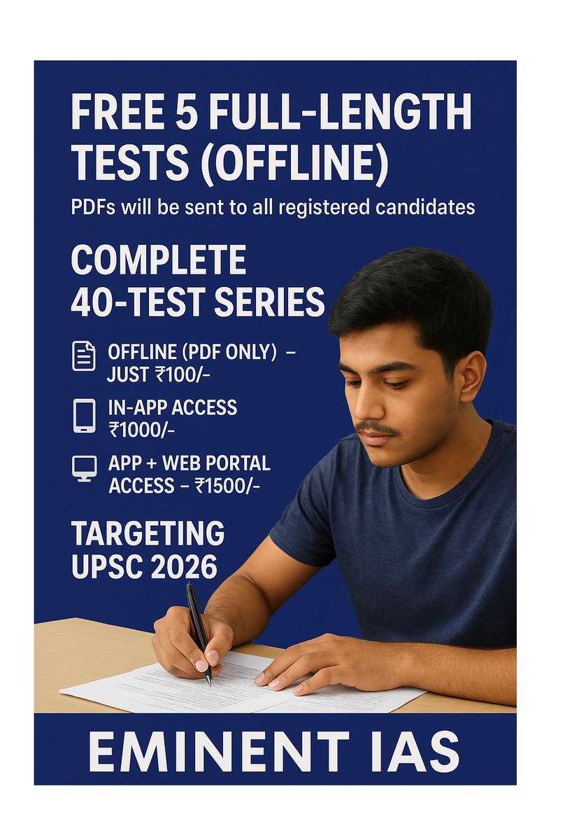 rajeshchand_01's tweet image. 🎯 UPSC 2026 Aspirants — Big Opportunity!
📝 FREE 5 Full-Length Tests (Offline)
 📄 PDFs will be sent to all registered candidates
Registration Link : eminent-ias.com/get-free-mock-…
#UPSC2026 #EminentIAS #UPSCPreparation #UPSCMotivation #IASAspirants #UPSCJourney #TestSeries