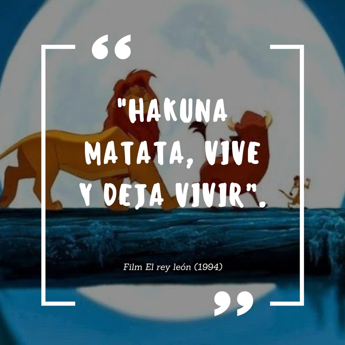 Hakuna Matata, vive y deja vivir... Haced siempre lo que os haga feliz, no lo que esté "bien aceptado".