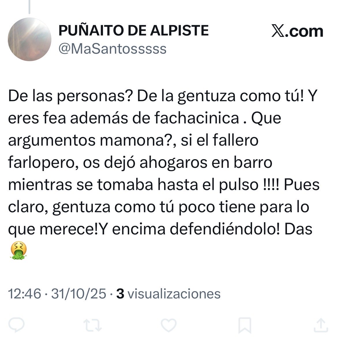 Cuando la gente pasa a meterse con el físico de las personas y encima bloquean sin dejar que se defienda, demuestran como está la sociedad hoy en día, que pena…