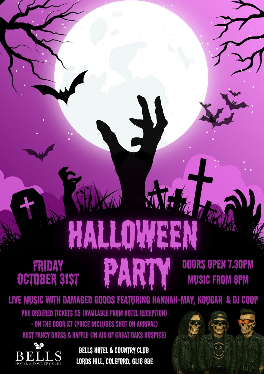 🎃 HALLOWEEN PARTY TONIGHT! 🦇

Join us at Bells Hotel, Coleford for a spooktacular night of live music, fancy dress &amp; fun! 👻

🕢 Doors 7.30pm | Music from 8pm with Damaged Goods, Hannah-May, Kougar &amp; DJ Coop! 🎶

💃 Best Dressed &amp; Raffle in aid of Great Oaks Hospice 💚