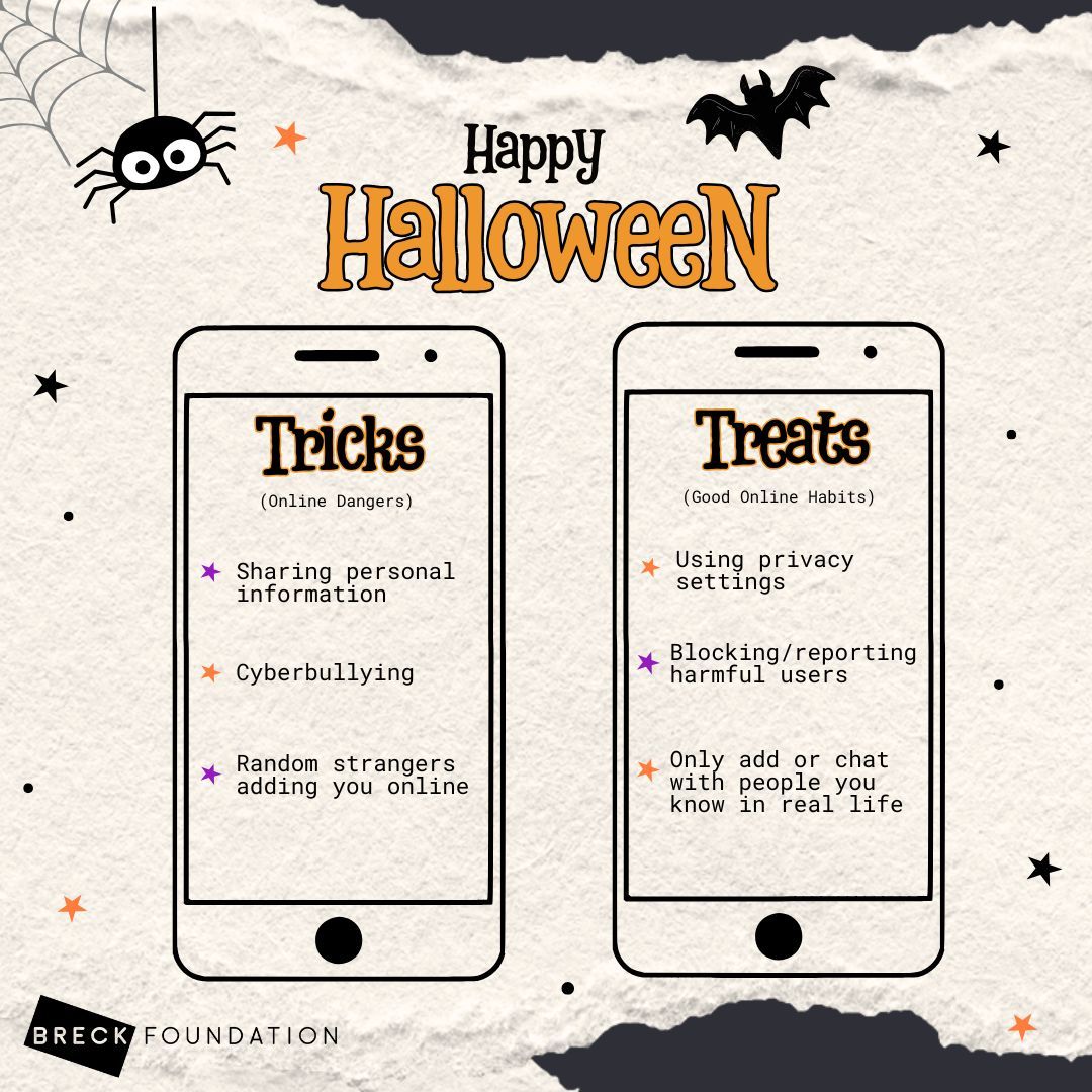 BreckFound's tweet image. This Halloween, don’t get tricked by online dangers! 🚫👻 Protect yourself with these sweet treats of online safety. 🎃 #HalloweenOnlineSafety #BreckFoundation
