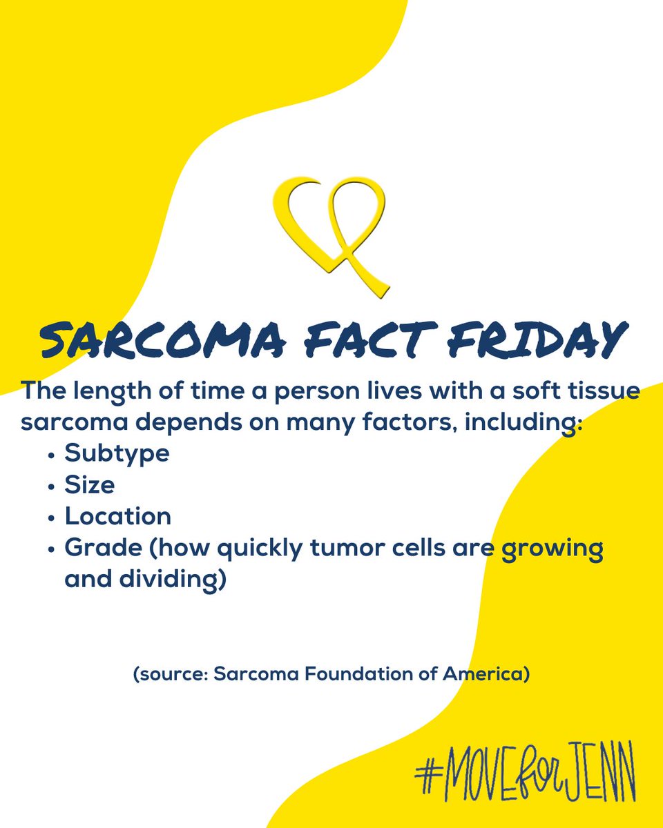 MoveForJenn's tweet image. #SarcomaFactFriday brought to you by the Sarcoma Foundation of America.