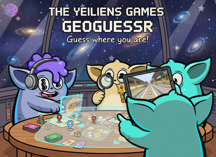 The Yeilien Games: Season 2: GeoGuessr

The world is your battlefield.

We’re running three rounds of GeoGuessr this Friday, 31st, in the Yeilien Arcade on Discord.

Date: 10/31/2025
Time: 7 PM (UTC)

Every round is a race. Speed, accuracy, and instinct will decide who rises to