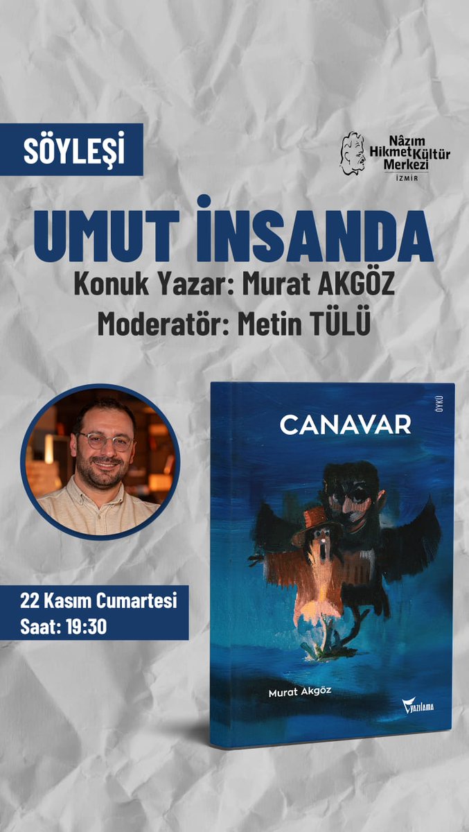 Canım arkadaşım <a href="/amuratakgoz/">Murat Akgöz</a>'ü, ilk öykü kitabı Canavar'ı konuşmak için Nazım'da ağırlıyoruz. Tabii laf lafı açacak, daha bir sürü şey konuşulacaktır. Sohbetine doyum olmaz Murat'ın; moderatör de Metin olunca, kaçırmayın derim.