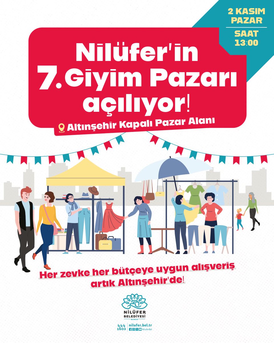 📣 Nilüfer’in 7. Giyim Pazarı açılıyor!
Her zevke ve her bütçeye uygun alışveriş Altınşehir Kapalı Pazar Alanı’nda 🎉
🛍️ Uygun fiyat, keyifli alışveriş, renkli bir pazar deneyimi!
📅 2 Kasım Pazar
🕐 Saat 13.00
📍 Altınşehir Kapalı Pazar Alanı
#HerkesinSesiHepimizinNilüferi